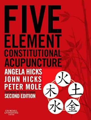 Bild des Verkufers fr Five Element Constitutional Acupuncture zum Verkauf von GreatBookPricesUK