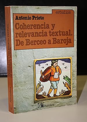 Immagine del venditore per Coherencia y relevancia textual. De Berceo a Baroja. venduto da MUNDUS LIBRI- ANA FORTES
