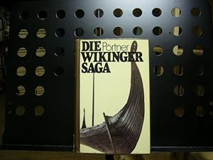 Image du vendeur pour Die Wikinger Saga mis en vente par Antiquariat im Kaiserviertel | Wimbauer Buchversand