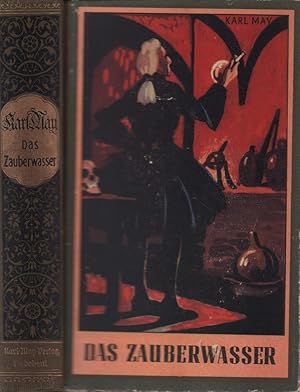 Das Zauberwasser und andere Erzählungen. 24. bis 32. Tausend.