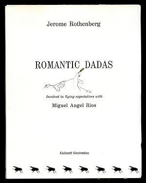 Romantic dadas. Involved in flying superlatives with Miguel Angel Rios