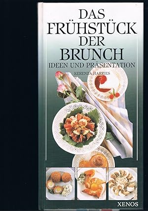 Seller image for Das Frhstck der Brunsch Ideen und Prsentation for sale by manufactura