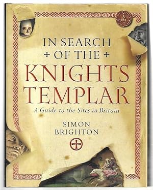 Imagen del vendedor de In Search of the Knights Templar: A Guide to the Sites in Britain. a la venta por City Basement Books