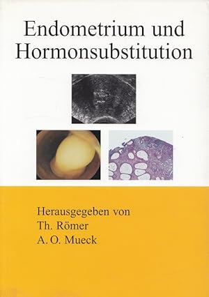 Immagine del venditore per Endometrium und Hormonsubstitution : 22 Tabellen. venduto da Versandantiquariat Nussbaum