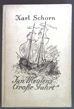 Seller image for Jan Meulens groe Fahrt, Erzhlung vom Niederrhein. for sale by books4less (Versandantiquariat Petra Gros GmbH & Co. KG)