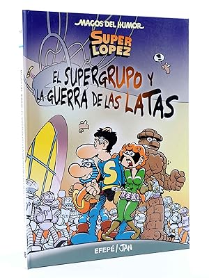 SUPER LÓPEZ SUPERLÓPEZ EL SUPERGRUPO Y LA GUERRA D LAS LATAS (Efepé / Jan) B, 2014. OFRT antes 12,9E