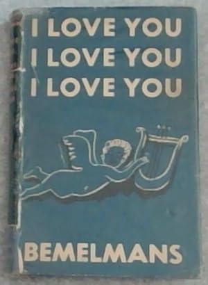 Seller image for I Love You I Love You I Love You for sale by Chapter 1