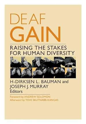 Imagen del vendedor de Deaf Gain : Raising the Stakes for Human Diversity a la venta por GreatBookPricesUK