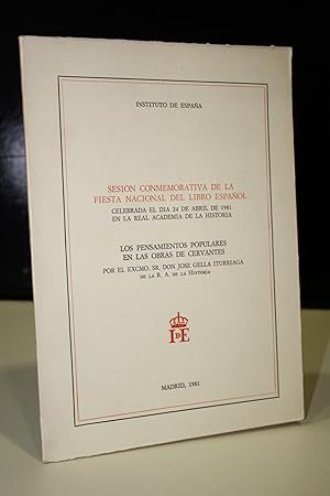 Bild des Verkufers fr Sesin conmemorativa de la fiesta nacional del libro espaol. Los pensamientos populares en las obras de Cervantes zum Verkauf von MUNDUS LIBRI- ANA FORTES