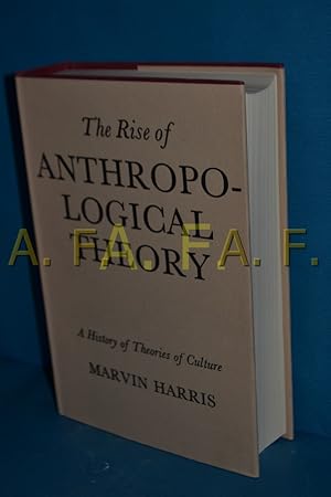 Bild des Verkufers fr The Rise of Anthropological Theory. A History of Theories of Culture. zum Verkauf von Antiquarische Fundgrube e.U.