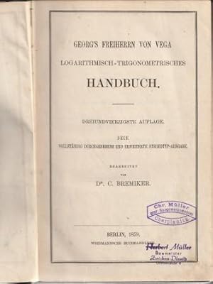 Imagen del vendedor de Logarithmisch-trigometrisches Handbuch. a la venta por Versandantiquariat Dr. Uwe Hanisch