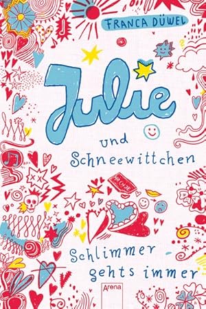 Seller image for Julie und Schneewittchen: Schlimmer geht's immer (1) for sale by Gerald Wollermann