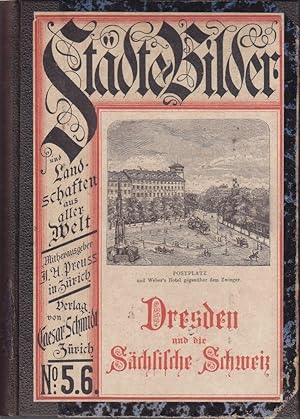 Städtebilder und Landschaften aus aller Welt. 4 Hefte (5 & 6, 9, 1 & 2 und 21) in 1 Band: Dresden...