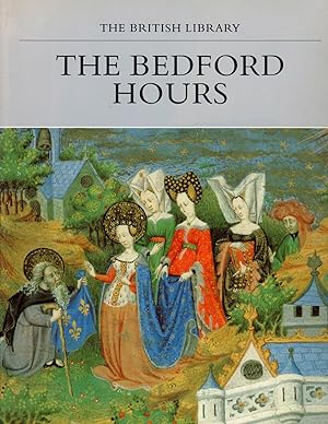 Bild des Verkufers fr The Bedford Hours (The British Library) zum Verkauf von Leopolis