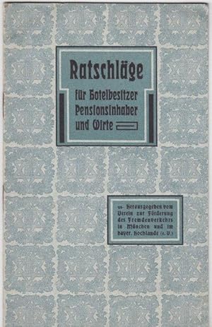 Ratschläge für Hotelbesitzer, Pensionsinhaber und Wirte.