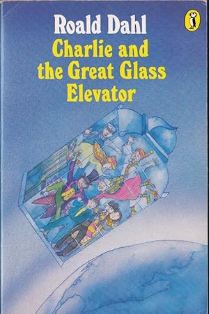 Seller image for Charlie and the Great Glass Elevator for sale by Caerwen Books