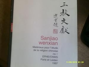 SANJIAO WENXIAN Matériaux pour l'étude de la religion chinoise no.1