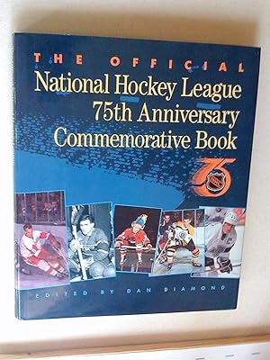 Seller image for The Official National Hockey League 75th Anniversary Commemorative Book for sale by Livresse