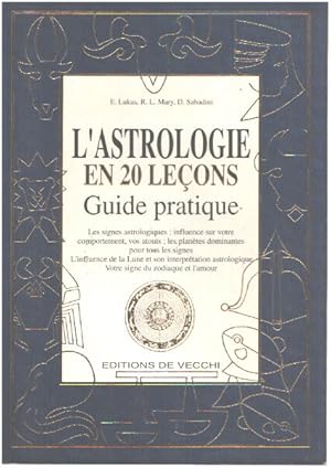 L'astrologie en 20 leçon. Guide pratique