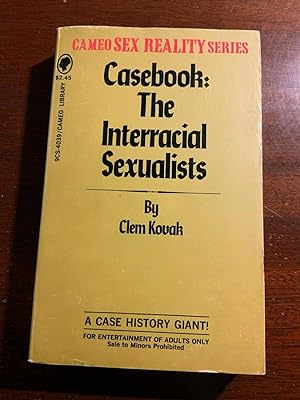 Seller image for Casebook: The Interracial Sexualists - Cameo Sex Reality Series for sale by Paper Smut