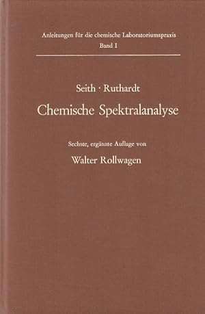 Chemische Spektralanalyse : eine Anleitung zur Erlernung und Ausführung von Emissions-Spektralana...