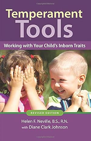 Seller image for Temperament Tools: Working with Your Child's Inborn Traits by Neville BS RN, Helen F., Johnson, Diane Clark [Paperback ] for sale by booksXpress