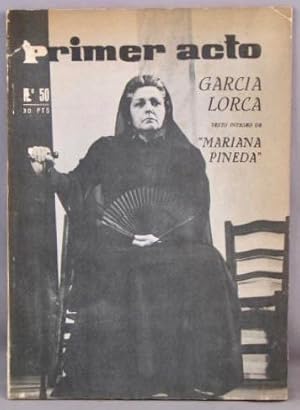 Texto integro de "Mariana Pineda" in: PRIMER ACTO, n. 50, Febrero 1963.