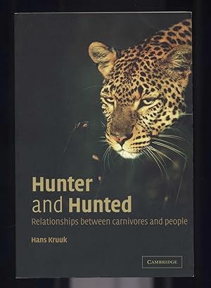 Immagine del venditore per Hunter and Hunted: Relationships between carnivores and people venduto da Calluna Books