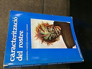 Bild des Verkufers fr Marque?s Damaret, Josep. Caracteritzacio? del rostre: Anatomia, expressio?, maquillatge i pentinat (Catalunya teatral) (Catalan Edition) zum Verkauf von Lauso Books