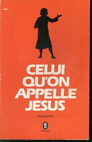 Seller image for Celui qu'on appelle Jsus for sale by Librairie Le Nord