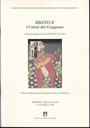 UKIYO-E. I Colori del Giaponne. Stampe giapponesi da collezioni private.