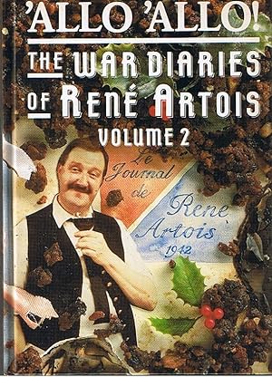 'ALLO 'ALLO : THE WAR DIARIES OF RENE ARTOIS - Volume 2