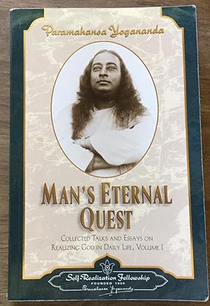 Bild des Verkufers fr Man's Eternal Quest: Collected Talks and Essays on Realizing God in Daily Life, Volume I zum Verkauf von Molly's Brook Books