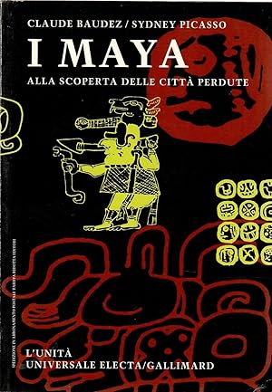 Seller image for I MAYA Alla scoperta delle citt perdute for sale by Librora