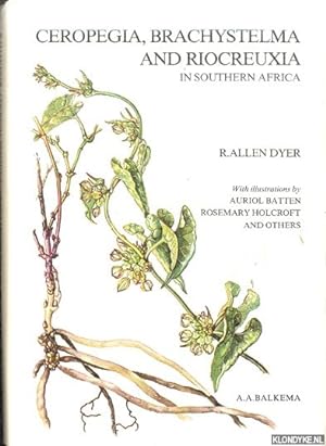 Seller image for Ceropegia, Brachystelma and Riocreuxia in southern Africa for sale by Klondyke