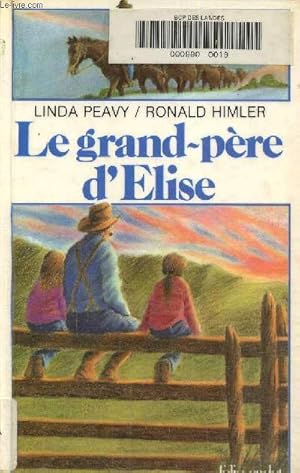 Image du vendeur pour Le grand-pre d'Elise mis en vente par Le-Livre