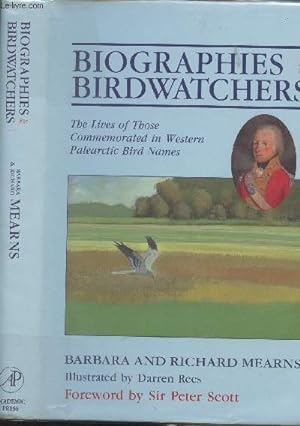 Bild des Verkufers fr Biographies for Birdwatchers - The Lives of Those Commemorated in Western Paleartic Bird Names zum Verkauf von Le-Livre