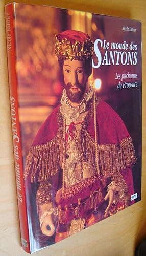Le monde des santons : Les pitchouns de Provence