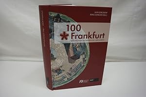 Seller image for 100 * Frankfur Geschichten aus (mehr als) 1000 Jahren for sale by Antiquariat Wilder - Preise inkl. MwSt.