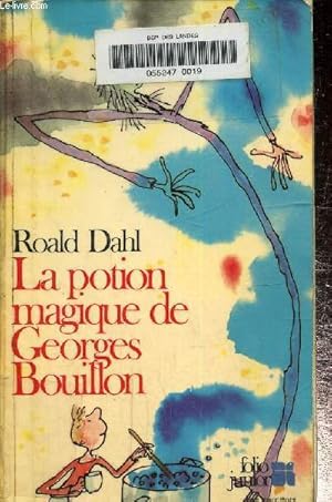 Seller image for La potion magique de Georges Bouillon for sale by Le-Livre