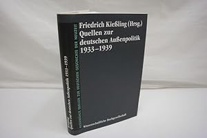 Seller image for Quellen zur deutschen Auenpolitik 1933-1939 (= Ausgewhlte Quellen zur deutschen Geschichte der Neuzeit Freiherr vom Stein-Gedchtnisausgabe, Bd. 34). for sale by Antiquariat Wilder - Preise inkl. MwSt.