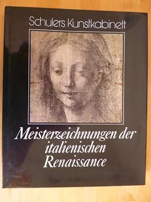 Bild des Verkufers fr Schulers Kunstkabinett. Meisterzeichnungen der italienischen Renaissance. zum Verkauf von Versandantiquariat Harald Gross
