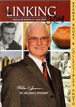 The Linking Ring Magic Magazine, Volume 92, Number 6, June 2012 : Cover - Dr. William E. Spooner