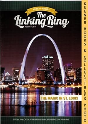 Seller image for The Linking Ring Magic Magazine, Volume 94, Number 8, August 2014 : Cover - The Magic In St. Louis for sale by Keener Books (Member IOBA)