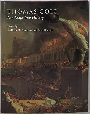 Bild des Verkufers fr Thomas Cole: Landscape into History zum Verkauf von Brick Walk Books