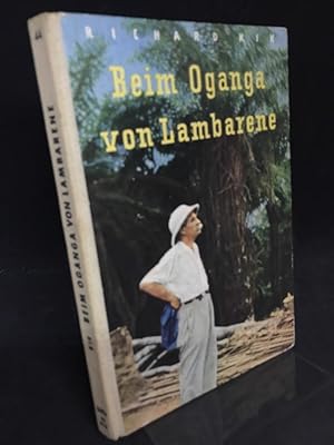 Beim Oganga von Lambarene. Geschichten aus dem Leben Albert Schweitzers. Innenzeichnungen: Rudolf...