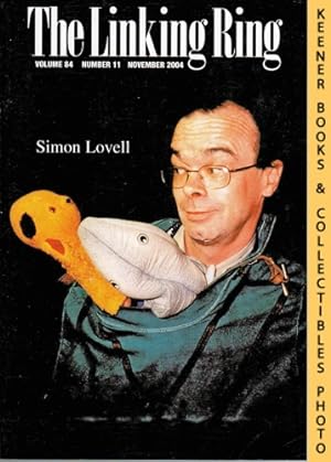 The Linking Ring Magic Magazine, Volume 84, Number 11, November 2004 : Cover - Simon Lovell