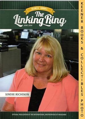 The Linking Ring Magic Magazine, Volume 94, Number 6, June 2014 : Cover - Sindie Richison