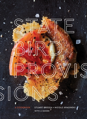 Seller image for State Bird Provisions: A Cookbook (Hardback or Cased Book) for sale by BargainBookStores