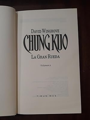 Chung kuo, la gran rueda. Volumen 2